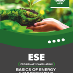 ESE Preliminary Examination Basics Of Energy & Environment