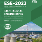 ESE Mains Mecahanical Engineering Conventional (Paper 1) Previous years Questions with Subject wise & Chapter wise Solutions