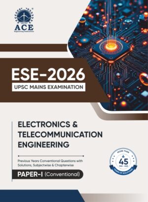 ESE 2026 Mains Electronics & Telecommunication Engineering Conventional (Paper 1) Previous years Questions with Subject wise & Chapter wise Solutions (1980-2025)