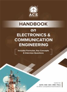 Handbook on Electronics & Communication Engineering | Includes Formulae, Key Concepts & Interview Questions | Useful for GATE | ESE | SSC | RRB | PSUs & Other Competitive Examinations