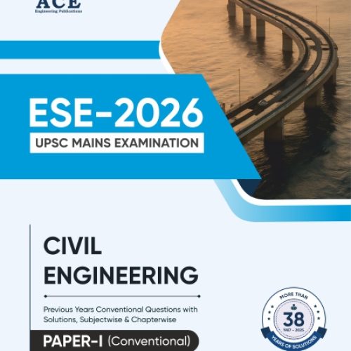 ESE 2026 UPSC Mains Examination Civil Engineering Previous Years Conventional Questions with Solutions – Subjectwise & Chapterwise (1987-2025) Paper 1 (Conventional)