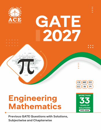 GATE 2027 Engineering Mathematics (CE | ME | EE | EC | IN | PI), Previous GATE Questions with Solutions – Subjectwise & Chapterwise
