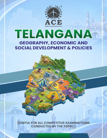 Telangana  Geography, Economic and Social Development & Policies for All Competitive Exams Conducted by TGPSC