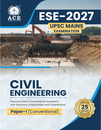 ESE 2027 UPSC Mains Examination Civil Engineering Previous Years Conventional Questions with Solutions – Subjectwise & Chapterwise (2000-2026) Paper 1 (Conventional)