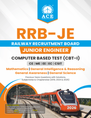 RRB JE CBT–1 Previous Years’ Questions with Solutions | Subject-Wise & Chapter-Wise | Revised Edition 2026 | ACE Engineering Publications